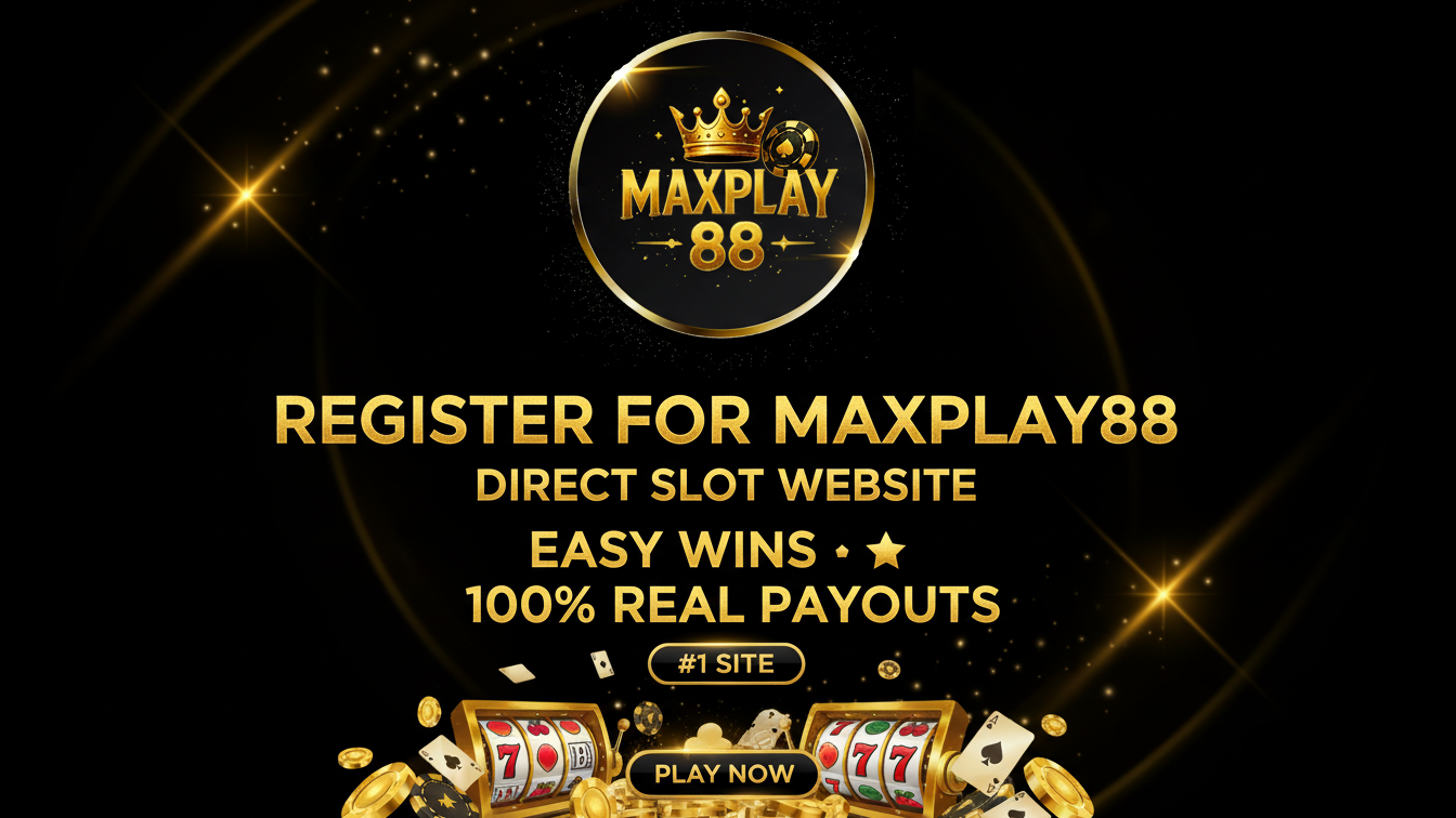 ข้อดีสมัครสล็อตเว็บตรง Maxplay88 เว็บไม่ผ่านเอเย่นต์